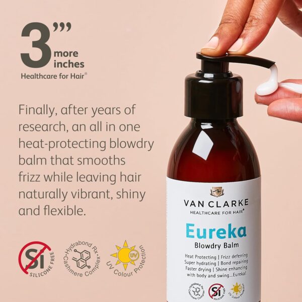 Van Clarke Eureka! Blowdry Balm -150ml - Heat protector - Tames Frizz, Super Hydrating, Repairs Bonds, Fast drying, Shine Enhancing with Body - Healthcare for Hair