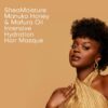 SheaMoisture Manuka Honey & Mafura Oil Intensive Hydration Hair Mask sulphate and silicone free for dry, damaged hair 355 ml